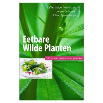 Eetbare wilde planten 200 soorten herkennen en gebruiken 0