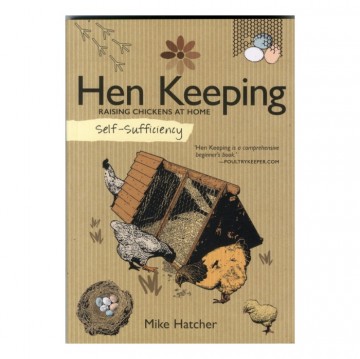 Self sufficiency hen keeping